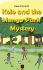 Image for Kolo and the Mango Park Mystery