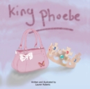Image for King Phoebe