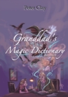Image for Granddad&#39;s Magic Dictionary