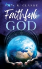 Image for Faithful God