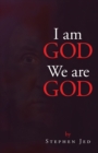 Image for I am God We are God