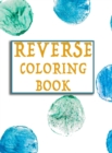 Image for Reverse Coloring Book