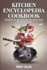 Image for Kitchen Encyclopedia Cookbook : Hundreds of Authentic Recipes with guides and instructions