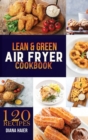 Image for Lean &amp; Green Air Fryer Cookbook