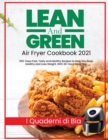Image for Lean and Green Air Fryer Cookbook 2021