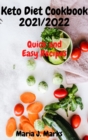Image for Keto Diet Cookbook 2021/2022 : Quick and Easy Recipes