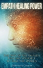 Image for Empath Healing Power : The Way of the Empath, Healing yourself to heal the World.