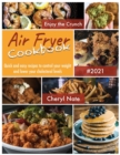 Image for Air Fryer Cookbook : Quick and easy recipes to control your weight and lower your cholesterol levels.