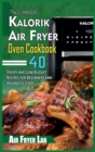 Image for The Complete Kalorik Air Fryer Oven Cookbook