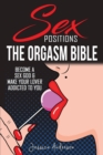 Image for Sex Positions : Become a Sex God and Make Your Lover Addicted To You