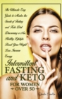 Image for Intermittent Fasting and Keto for Women Over 50