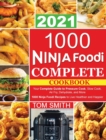 Image for 1000 Ninja Foodi Complete Cookbook 2021