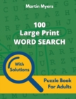 Image for 100 Large Print Word Search : Puzzle Book for Adults