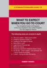 Image for A Straightforward Guide To What To Expect When You Go To Court