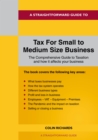 Image for A Straightforward Guide To Tax For Small To Medium Size Business: Revised Edition 2022