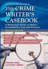 Image for A straightforward guide to the crime writers casebook  : a reference guide to police investigations past and present