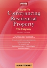 Image for A Guide To Conveyancing Residential Property : The Easy way Revised Edition 2022