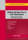Image for A straightforward guide to getting the best out of your retirement  : maximising the benefits of your retirement years