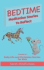 Image for Bedtime Meditation Stories To Reflect : 2 Books in 1 Daily Life and Christmas Stories for Kids
