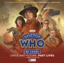 Image for Doctor Who: Once and Future: Past Lives