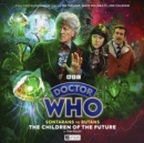 Image for Doctor Who: Sontarans vs Rutans - 1.2 The Children of the Future