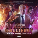 Image for Dark Gallifrey: The War Master Part 3