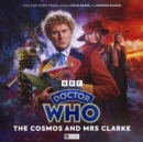 Image for Doctor Who: The Sixth Doctor Adventures: The Cosmos and Mrs Clarke