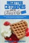 Image for Recettes Cetogenes Pour Le Chaffle 2021 : Gaufres Faciles, Savoureuses Et Appetissantes Pour Perdre Du Poids Et Maintenir Votre Regime Cetogene (Keto Chaffle Cookbook 2021) (French Version)