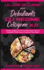 Image for Le Livre De Cuisine Pour Debutants Du Regime Cetogene 2021