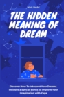 Image for The Hidden Meaning of Dream