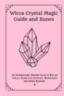Image for Wicca Crystal Magic Guide and Runes