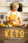 Image for The 50 Year Old Woman&#39;s Keto Cookbook : The Definitive Handbook to Ketogenic Diets for Older Women to Boost Metabolism, Get Rid of Fat, Drop Weight, and Balance Hormones (Includes Simple and Tasty Rec