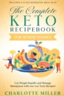 Image for The Complete Keto Recipebook for Senior Women : Cut Weight Rapidly and Manage Menopause with  over 100 Tasty Recipes! (Includes a 21 Day Ketogenic Meal Plan)