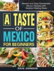 Image for A Taste of Mexico For Beginners