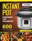 Image for Instant Pot Cookbook For Beginners