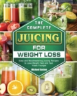 Image for The Complete Juicing for Weight Loss