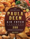 Image for The Effortless Paula Deen Air Fryer Cookbook
