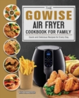 Image for The GOWISE Air Fryer Cookbook for Family