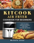 Image for KitCook Air Fryer Cookbook For Beginners