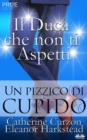 Image for Il Duca Che Non Ti Aspetti: Un Pizzico Di Cupido