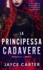 Image for La Principessa Cadavere