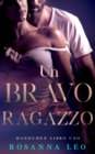 Image for Un Bravo Ragazzo: A Good Man