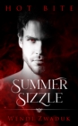 Image for Summer Sizzle: A Hot Bite Story