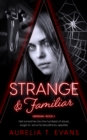 Image for Strange &amp; Familiar