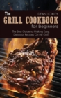 Image for The Grill Cookbook For Beginners
