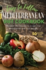 Image for Easy to Follow Mediterranean Diet Cookbook