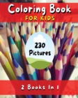 Image for COLORING BOOK FOR KIDS - Fun, Simple And Educational Pages With 230 Pictures To Paint ! (English Language Edition) : Coloring Activity Book With Flowers, Plants, People, Prehistoric Animals And Much M