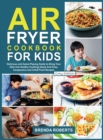 Image for Air Fryer Cookbook for Kids
