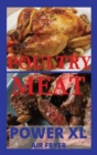 Image for Poultry and Meat Recipes for Power XL Air Fryer