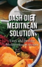Image for DASH Diet Mediterranean Solution